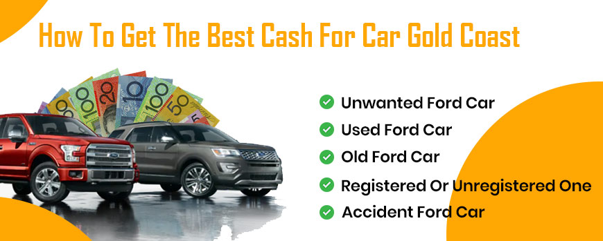 How To Get The Best Cash For Car Gold Coast Rates For Ford Cars