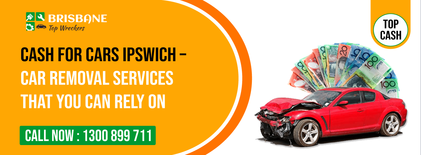 Best Cash For Car Services Provider In Ipswich